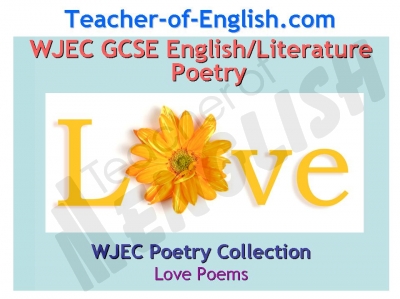 WJEC GCSE Love Poetry Teaching Resources